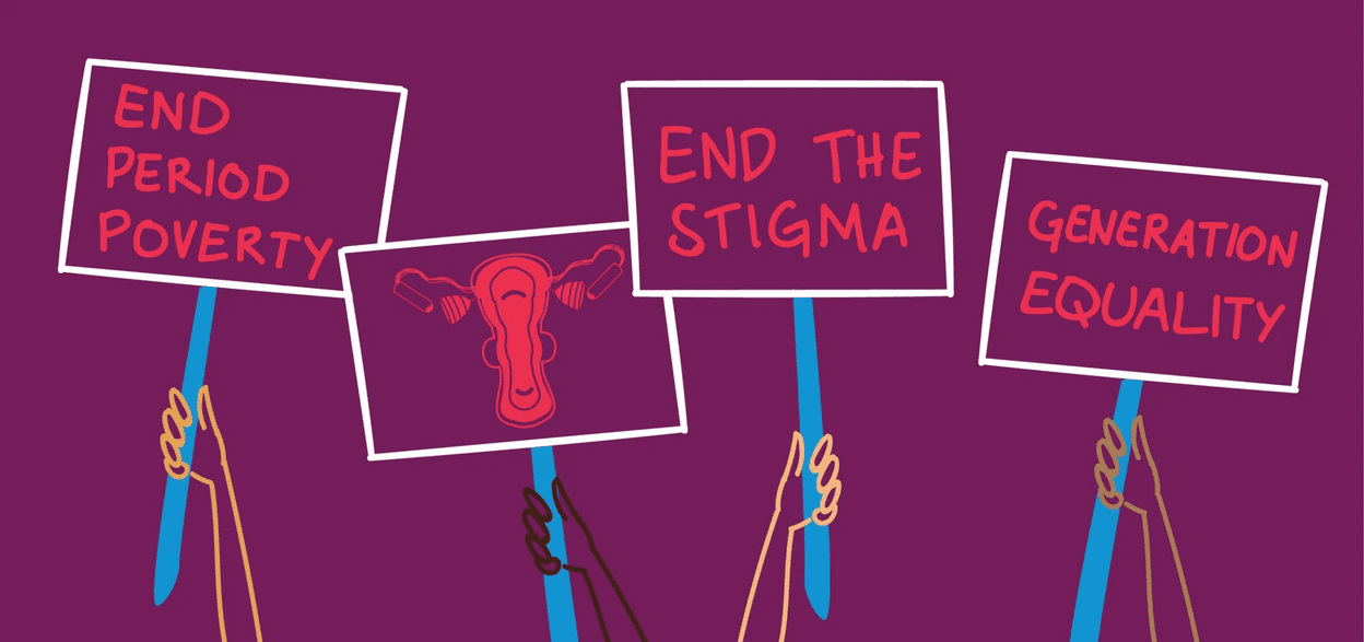 PERIODS WITH DIGNITY: WHY MENSTRUAL PRODUCTS ARE A RIGHT, NOT A LUXURY